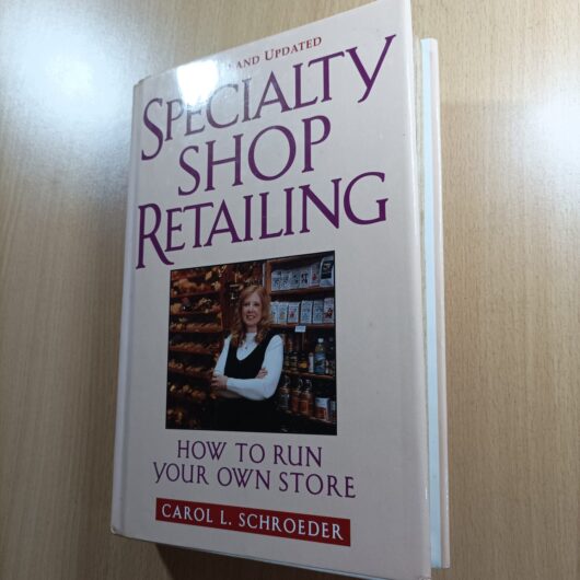 Specialty Shop Retailing: How to Run Your Own Store - Image 2