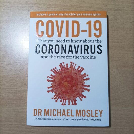 Covid-19: What you need to know about the Coronavirus and the race for the vaccine: Everything You Need to Know About Coronavirus and the Race for the Vaccine