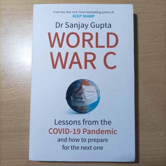 World War C: Lessons from the COVID-19 Pandemic and How to Prepare for the Next One