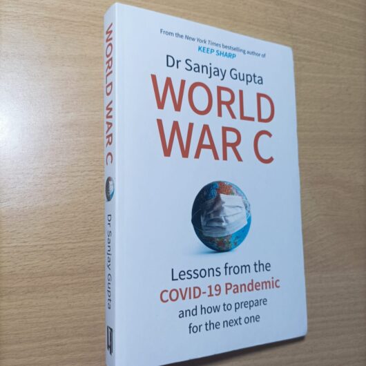 World War C: Lessons from the COVID-19 Pandemic and How to Prepare for the Next One - Image 2